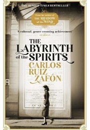 The Labyrinth of the Spirits (Carlos Ruiz Zafón)
