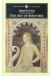 The Art of Rhetoric (Aristotle)