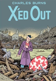 X'ed Out (Charles Burns)