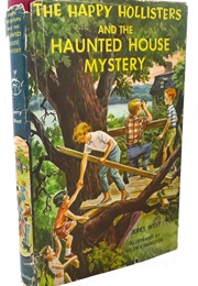 The Happy Holisters and the Haunted House Mystery (West)