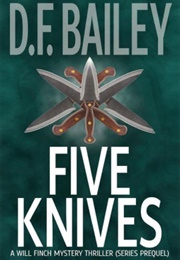 Five Knives (D.F. Bailey)