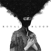 Royal Blood (Royal Blood, 2014)