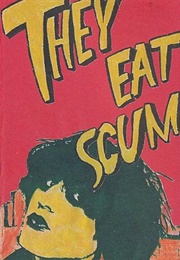 They Eat Scum (1979)