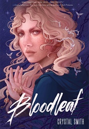 Bloodleaf (Crystal Smith)