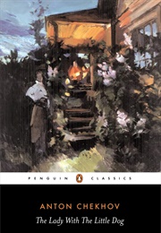 The Lady With the Little Dog and Other Stories (Anton Chekhov)