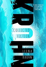 Leena Krohn: Collected Fiction (Leena Krohn)