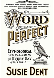 Word Perfect (Susie Dent)