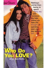 Who Do You Love (Janet Quin-Harkin)
