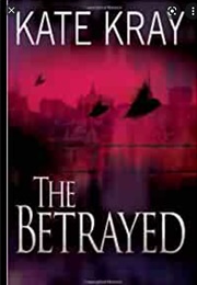 The Betrayed (Kate Kray)