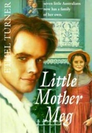Little Mother Meg (Ethel Turner)