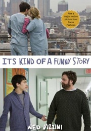 It's Kind of a Funny Story (Ned Vizzini)