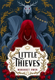 Little Thieves (Margaret Owen)