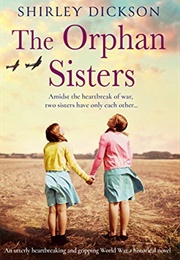 The Orphan Sisters (Shirley Dickson)