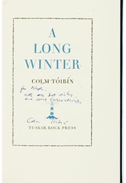 A Long Winter (Colm Toibín)