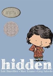 Hiddden: A Child's Story of the Holocaust (Loic Dauvillier)