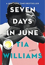 Seven Days in June (Tia Williams)