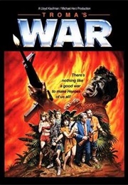 Troma's War (1988)