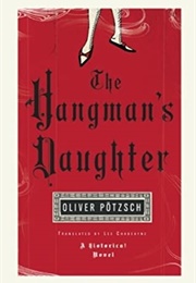 The Hangman's Daughter (Oliver Pötzsch)