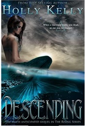Descending (Holly Kelly)