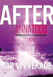 After När Vi TVekade (Anna Todd)