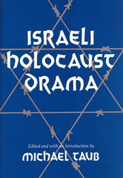 Israeli Hoocaust Drama (Michael Taub)
