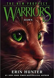 Warriors the New Prophecy: Dawn (Erin Hunter)