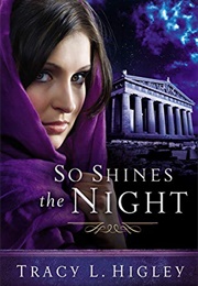 So Shines the Night (T.L Higley)