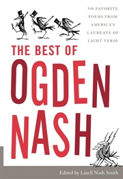 The Best of Ogden Nash (Edited by Linell Nash Smith)