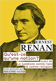 Qu'est-Ce Qu'une Nation ? (Ernest Renan)