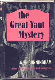 The Great Yant Mystery (A. B Cunningham)
