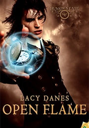 Open Flame (Lacy Danes)