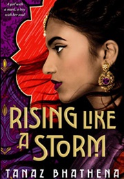 Rising Like a Storm (Tanaz Bhathena)