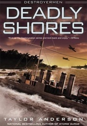 Deadly Shores (Destroyermen #9) (Taylor Anderson)