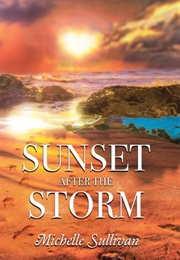 Sunset After the Storm (By Michelle Sullivan)