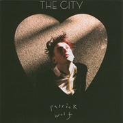 The City - Patrick Wolf