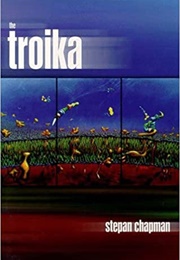 The Troika (Stepan Chapman)