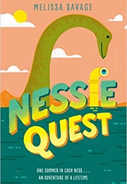 Nessie Quest (Melissa Savage)