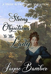 Strong Objections to the Lady (Jayne Bamber)