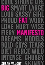 Big Fat Manifesto (Susan Vaught)