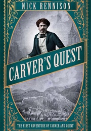 Carver's Quest (Nick Rennison)