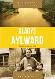 Gladys Aylward (Janet Benge E Geoff Benge)