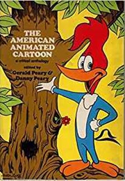 American Animated Cartoons (Gerald Peary)