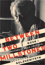 Between Two Millstones V1 (Solzhenitsyn)