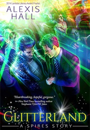 Glitterland (Alexis Hall)