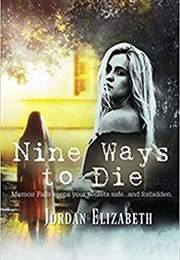 Nine Ways to Die (Jordan Elizabeth)