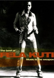 Fela Kuti: Music Is the Weapon (1982)