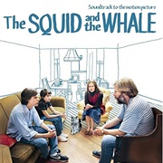 The Squid and the Whale Soundtrack