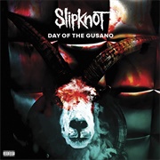 Day of the Gusano: Live in Mexico (Slipknot, 2017)
