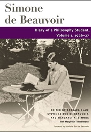 Diary of a Philosophy Student (Simone De Beauvoir)