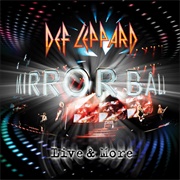 Mirror Ball – Live & More (Def Leppard, 2011)